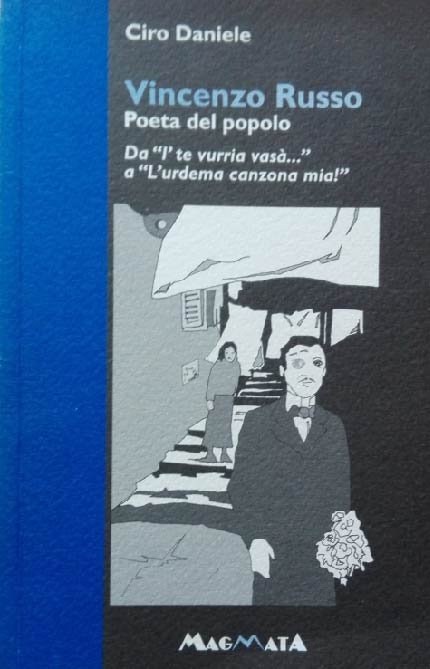 Vincenzo Russo : —Poeta del popolo—